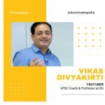 Dr.Vikas Divyakirti- Net Worth, Age, Height, Bio, Family, Career